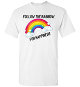 Follow The Rainbow for Happiness